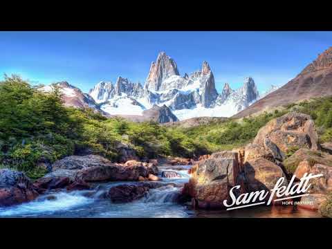 Sam Feldt - Hope (Mixtape) [#LetsStayHome Mix]