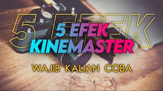 Download lagu 5 Cool Effects in the Kinemaster App That You Must Try mp3