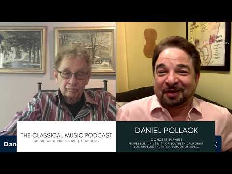 The Classical Music Podcast: Prof. Daniel Pollack, USC Thornton School of Music