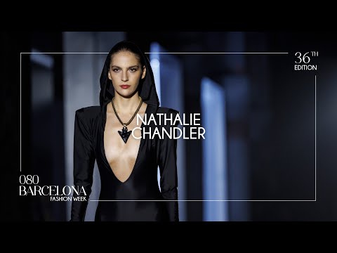 NATHALIE CHANDLER | 080 Barcelona fashion 36th Edition