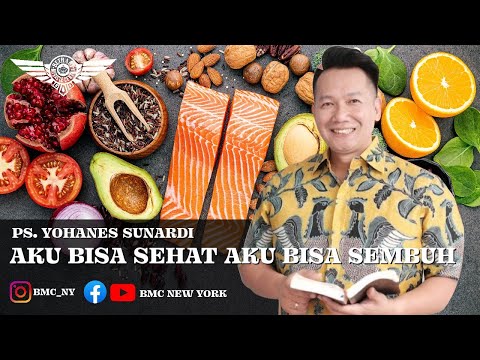 Ps Yohanes Sunardi. Aku Bisa Sehat, Aku Bisa Sembuh. BMC New York. 9 November 2023