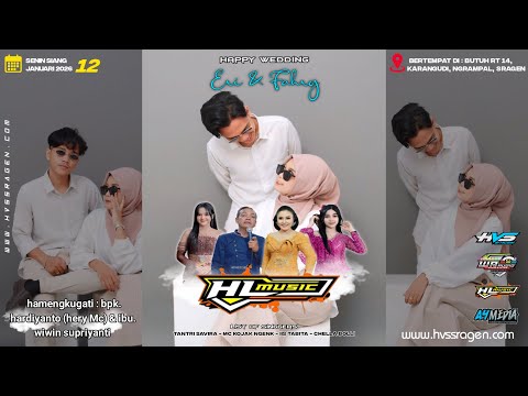 Live Campursari HL MUSIK 'Wedding Ery & Fahry' | WA Audio Pro | HVS SRAGEN 4