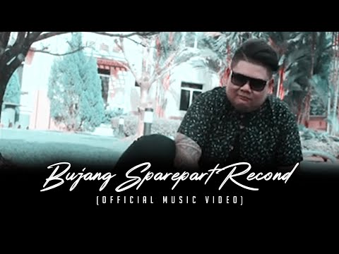 Bujang Sparepart Recond by Mark Benet (Official Music Video)