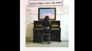 Delta Spirit - Take Shelter