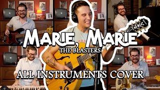 Marie, Marie - The Blasters - Feat. Louie (The Hurricanes) - All Instruments Cover