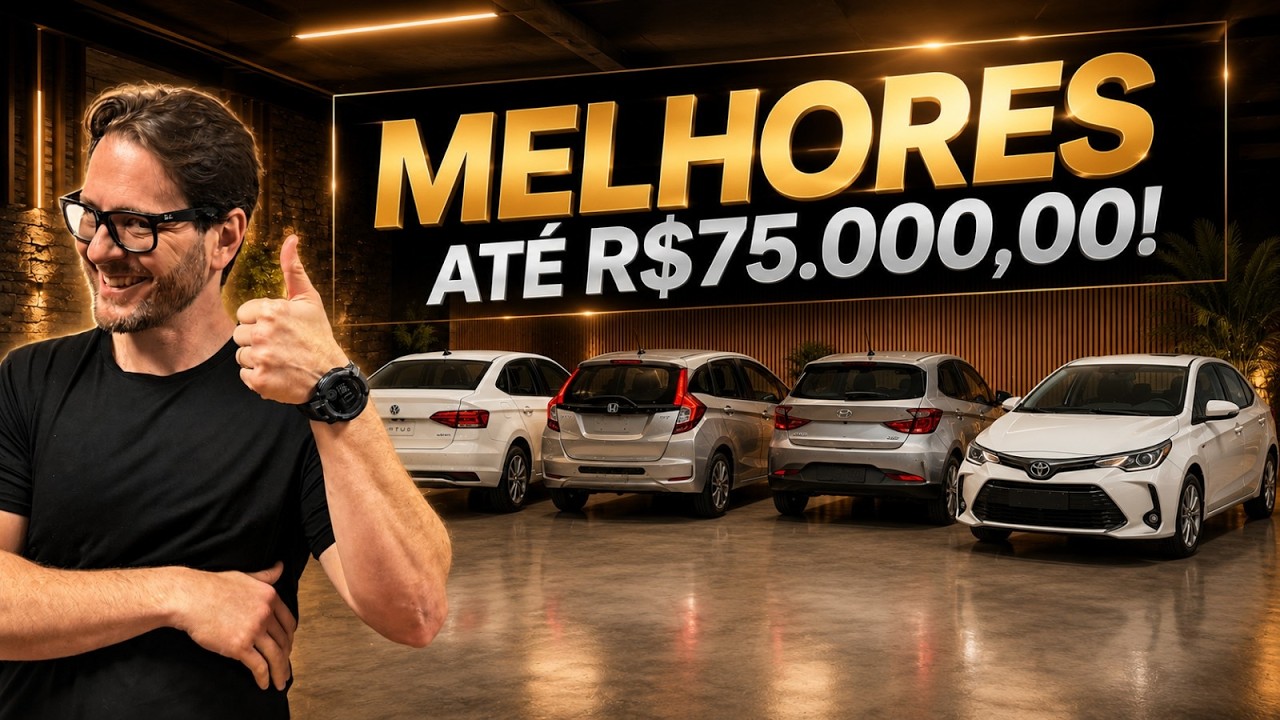 TOP 4 MELHORES CARROS ATÉ R$75MIL!!🔥