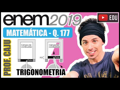 [ENEM 2019] 177 📘 TRIGONOMETRIA Um grupo de engenheiros está projetando um motor cujo esquema de
