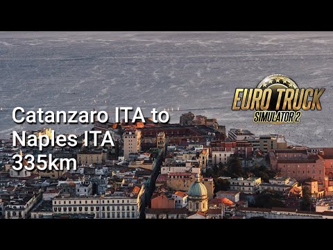 Catanzaro ITA to Naples ITA 335km - Euro Truck Simulator 2 - ETS2