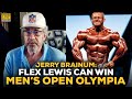 Jerry Brainum: Flex Lewis Can Win The Mr. Olympia In Men's Open