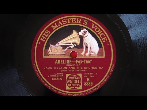 Jack Hylton and His Orchestra – Adeline