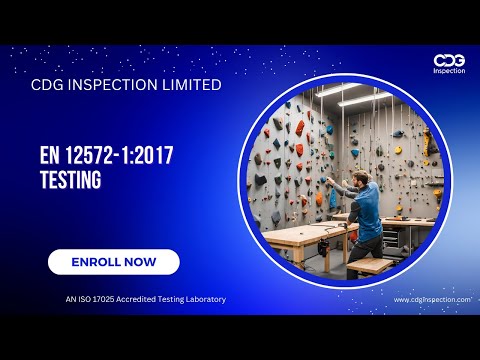 EN 12572-1:2017 Climbing Wall Testing Services | Ensuring Strength, Durability & Safety