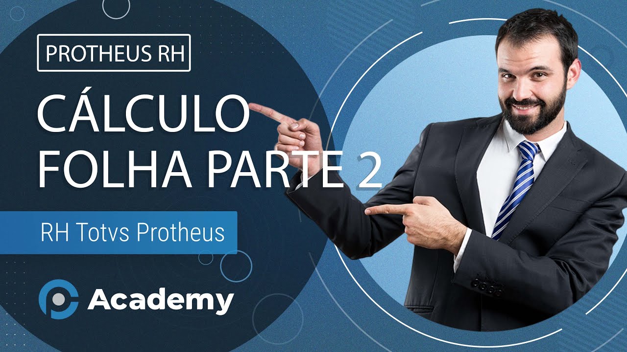 [COMO CÁLCULAR FOLHA DE PAGAMENTO NO TOTVS PROTHEUS] DE FORMA PRÁTICA PARTE 2