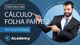 [COMO CÁLCULAR FOLHA DE PAGAMENTO NO TOTVS PROTHEUS] DE FORMA PRÁTICA PARTE 2