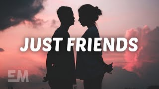 Just Friends Music Video