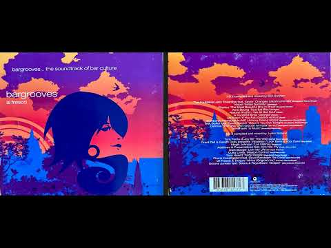 Bargrooves - Al Fresco (Disc 2) (2005) (Deep House Mix Album) [HQ]