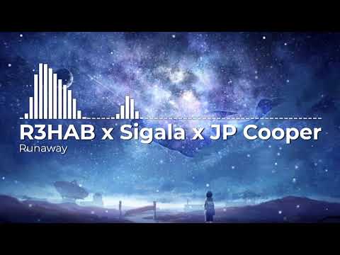 Nightcore - Runaway - R3HAB x Sigala x JP Cooper