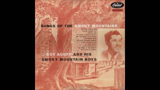 Come Back, Little Pal ~ Roy Acuff and His Smoky Mountain Boys (1955)