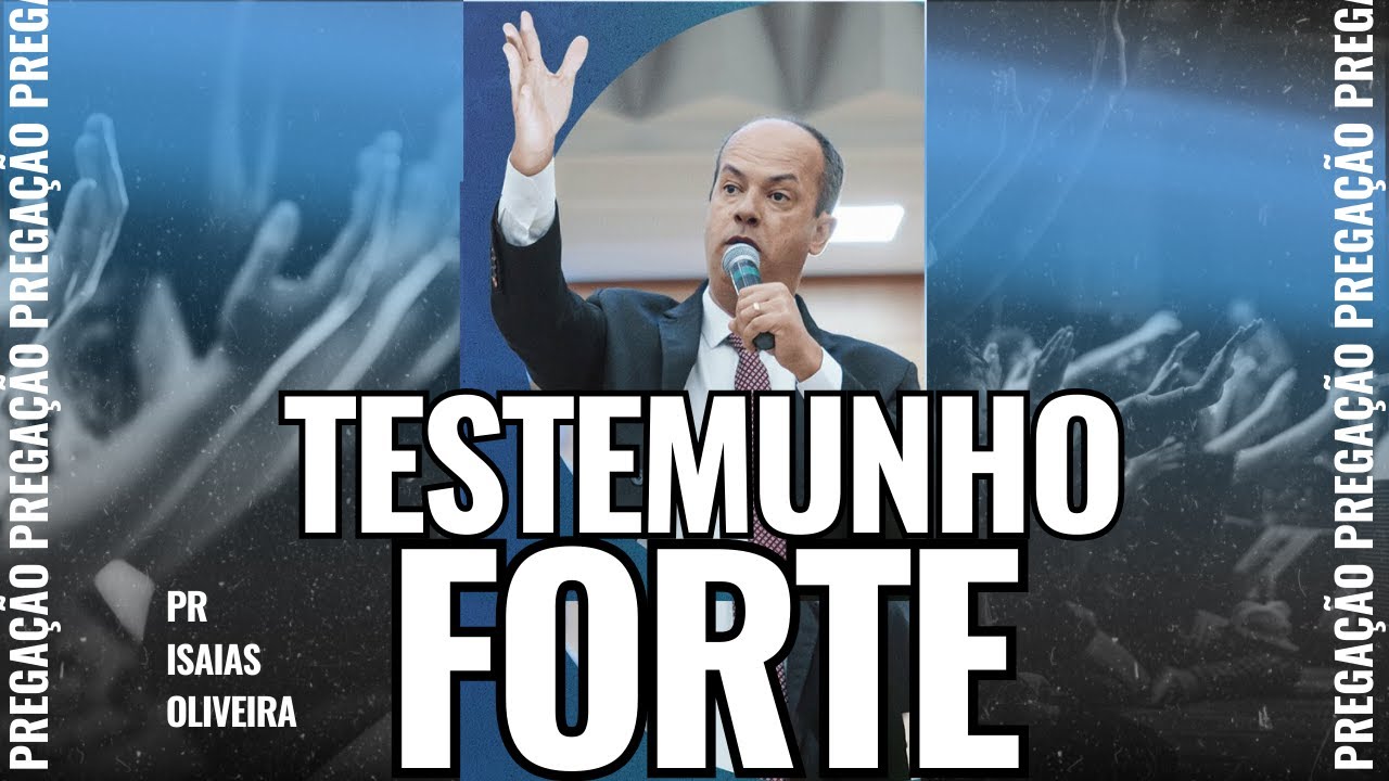 Testemunho Muito Forte com Pastor Isaias de Oliveira
