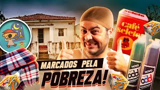 Marcas que os Pobres usavam e você não lembra mais!