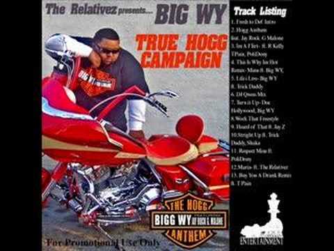 Big WY-Hogg Anthem ft Jay Rock & G Malone