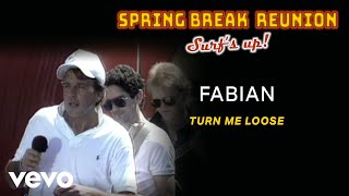 Fabian - Turn Me Loose