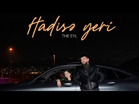 The Eyl – Hadisə Yeri (Prod.by FARİD ALİ)