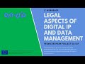 Legal Aspects of Digital IP and Data Management - Workshop