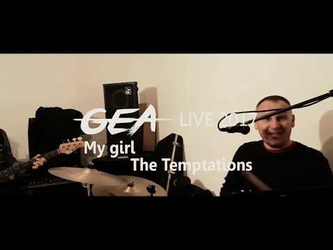 GEA Live 2017 - My girl ( The Temptations ) / PROBA