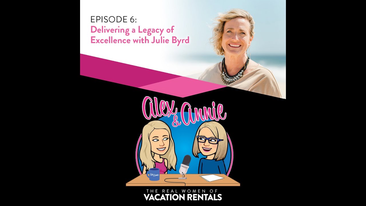 Delivering a Legacy of Excellence with Julie Byrd, COO of CaboVillas.com