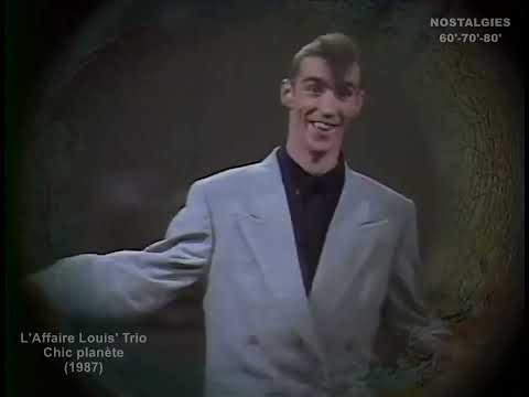 L'Affaire Louis' Trio - Chic planète (1987)