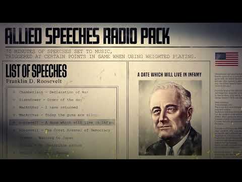 Hearts of Iron IV： Allied Speeches Music： Roosevelt    A Day Which Will Live In Infamy [REUPLOAD]