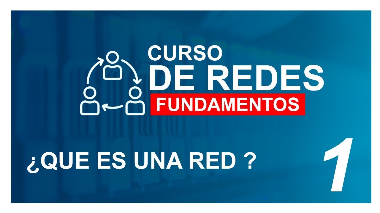 CURSO de REDES 2020  para PRINCIPIANTES # 1 📡 INTRODUCCIÓN