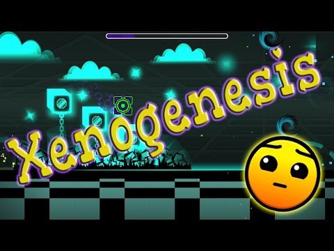 Geometry Dash - Xenogenesis by XXalfofigo & Promarco