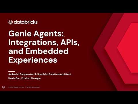 Watch: Extending Genie Agents (formerly Genie Spaces): APIs, MCPs, Integrations, and Embedded Agents