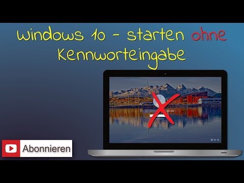 Windows 10 ohne Kennworteingabe starten