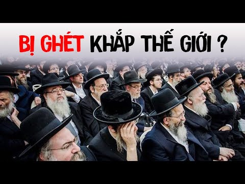 VÌ SAO NGƯỜI DO THÁI BỊ GHÉT?