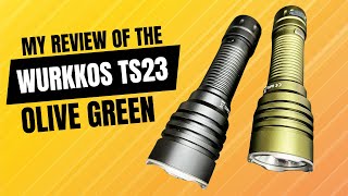 The Wurkkos TS23 Just Got a NEW Look! Now in Olive Green!