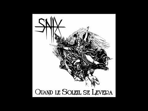 Snix - Quand Le Soleil Se Levera (1986) FULL ALBUM