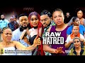 RAW HATRED (FULL MOVIE) Maleek Milton, Queeneth Hilbert FULL 2022 Latest Nigerian Nollywood Movie