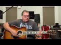 Acoustic guitar cover of the Glen Phillips song “Go” by Casey Jones