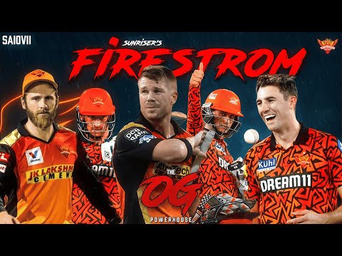THE OG POWER HOUSE | Sunrisers Hyderabad | Firestorm Tribute 2025 🔥