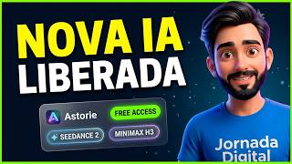 🔥Nova IA Gera Vídeos com MINIMAX H3 e SEEDANCE 2 GRÁTIS (Astorie)