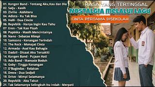 Download lagu NOSTALGIA - LAGU TERBAIK MASA REMAJA - CINTA PERTAMA DI SEKOLAH I POPULER TAHUN 2000AN mp3