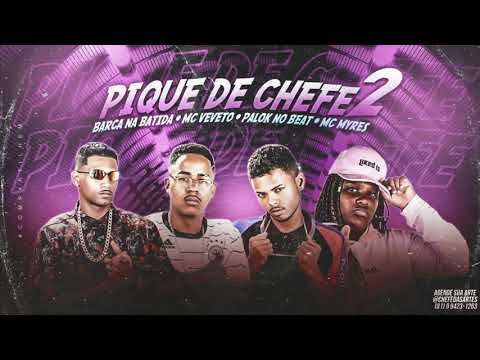 BARCA NA BATIDA, PALOK NO BEAT, MC VEVETO E MC MYRES  - 157 CAFAJESTE / PIQUE DE CHEFE 2
