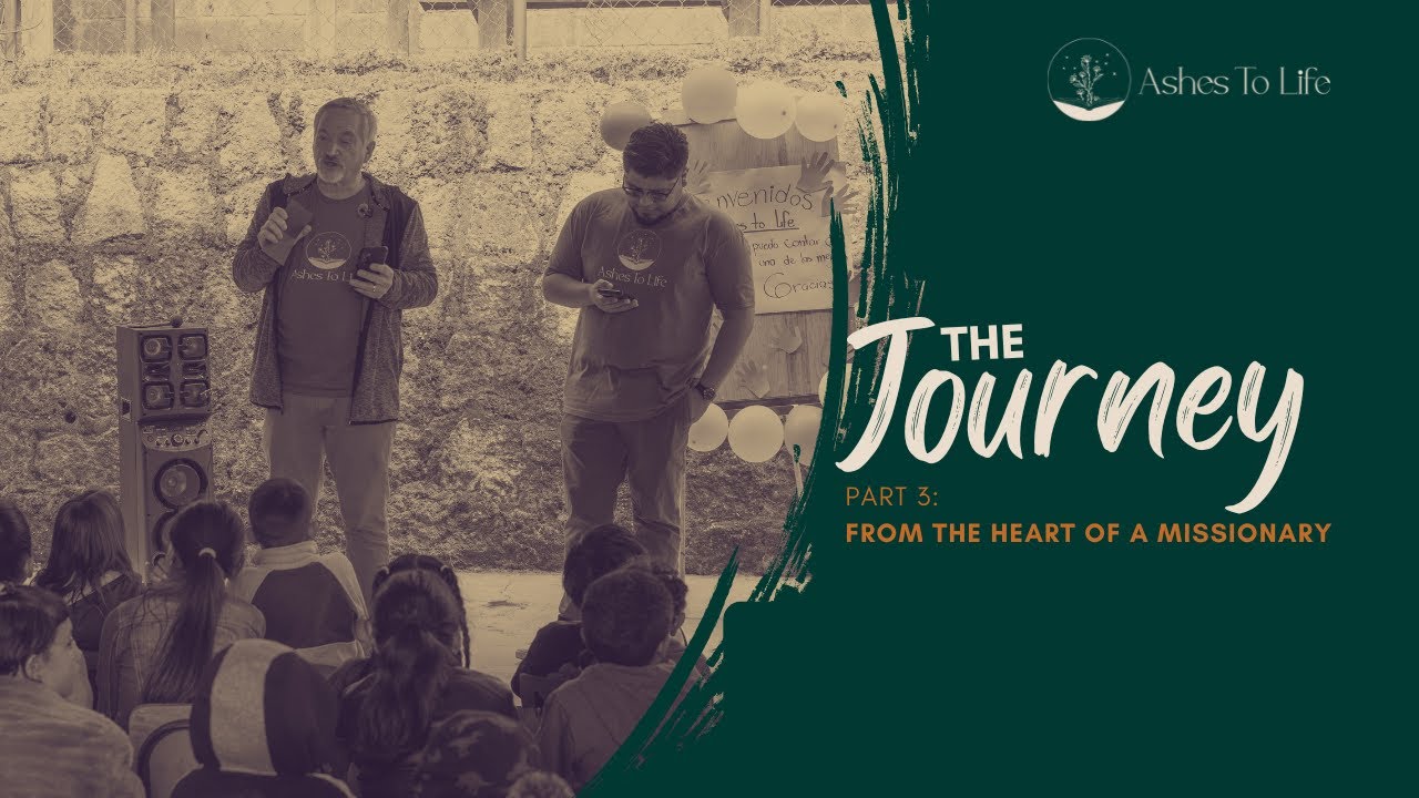  The Journey - From the Heart of a Missionary