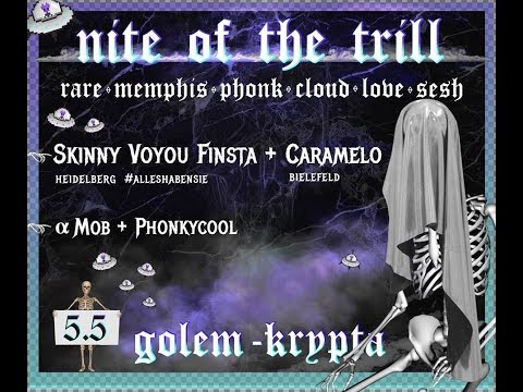 Nite Of The Trill @ Golem 05.05.2016 feat. Skinny Finsta, Caramelo, Phonkycool & AlphaMob