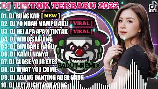 Download lagu DJ TERBARU TIKTOK 2022 - DJ RUNGKAD X DJ YO NDAK MAMPU AKU | VIRAL FULL BASS mp3