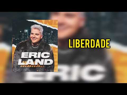 Eric Land - Liberdade | CD Promocional 2021