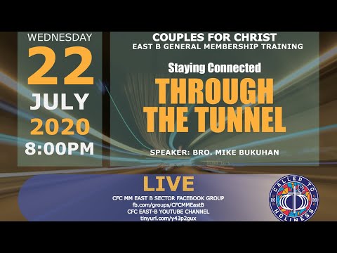 CFC East B Sector General Membership Teaching ( July 22, 2020)