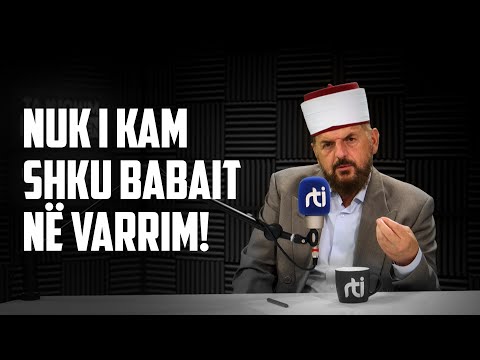 Nuk i kam shku babait në varrim!